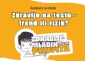 TOC organizuje radionice za mlade – “Zdravlje na testu: trend ili rizik?” (VIDEO)