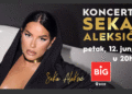 Zagarantovana dobra zabava na koncertu Seke Aleksić u BIG Bor šoping centru